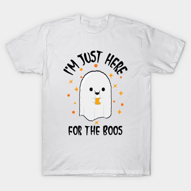 I'm Just Here For The Boos T-Shirt by MONMON-75